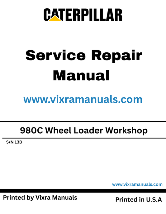 Caterpillar CAT 980C Wheel Loader Service, Repair & Workshop Manual S/N 13B (PDF Download)